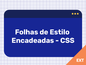 CSS: Folhas de Estilo Encadeadas