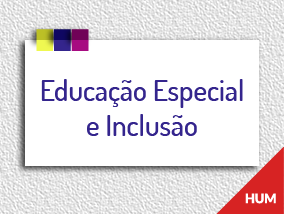 Educação Especial e Inclusão