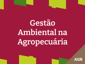 Gestão Ambiental na Agropecuária