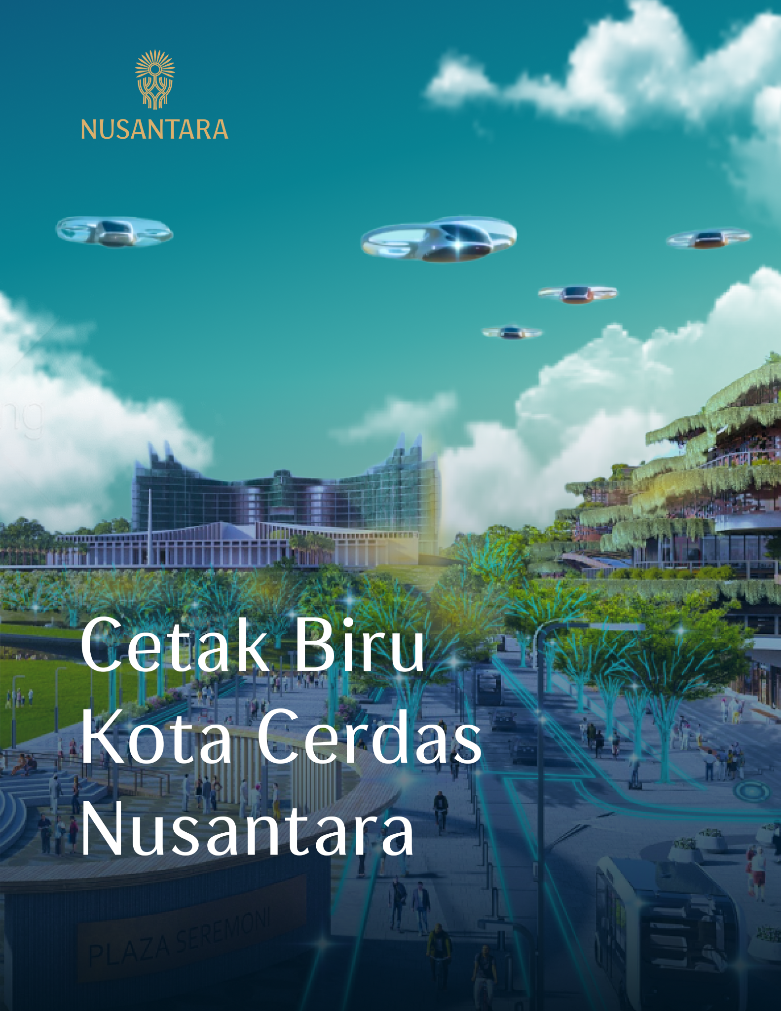 Cetak Biru Kota Cerdas Nusantara