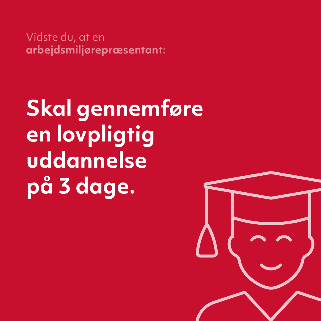 Vidste du at en arbejdsmiljørepræsentant skal gennemføre en lovpligtig uddannelse på 3 dage