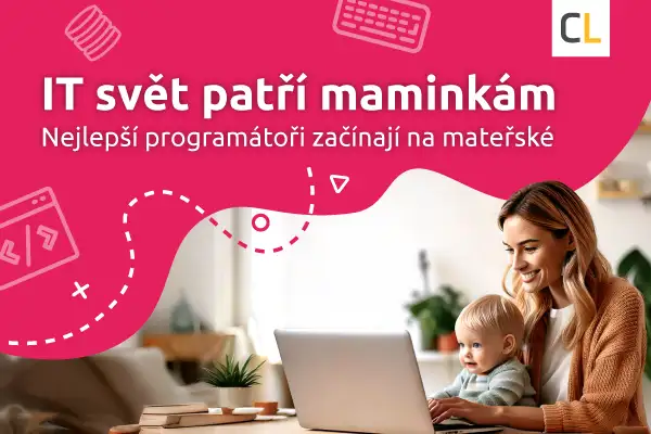 IT svět patří maminkám. Nejlepší programátoři začínají na mateřské.