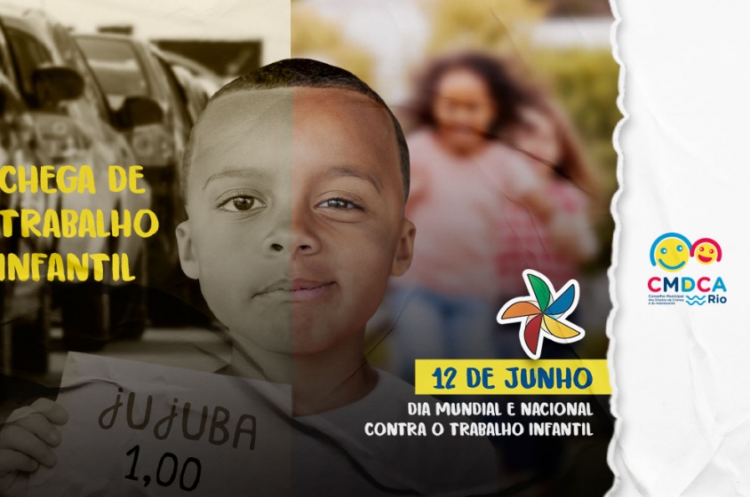 Ações do Dia Mundial e Nacional de Combate ao Trabalho Infantil são divulgadas