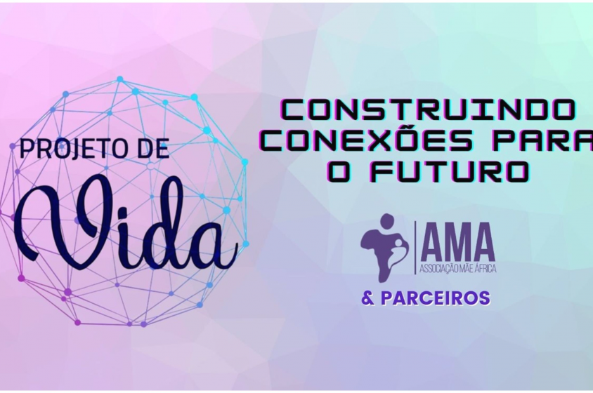 Saiba mais sobre o Projeto de Vida