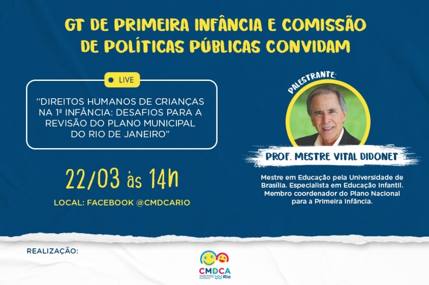   Live sobre Direitos Humanos de CrianÃ§as na 1Âº InfÃ¢ncia serÃ¡ dia 22/03/2022