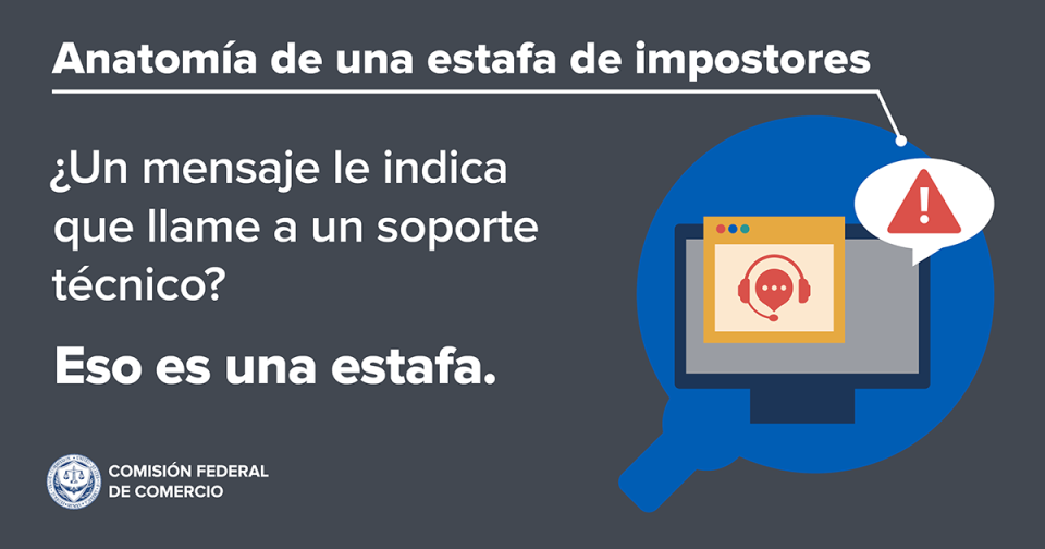 ¿Un mensaje le indica que llame a un soporte técnico? Eso es una estafa.