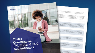 Thales OneWelcome PKI/CBA and FIDO Authenticators