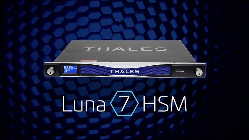 Introducing Luna 7 HSM by Thales