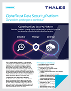 CipherTrust Data Security Platform - Product Brief