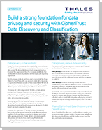 Build a strong foundation for data  privacy and security with CipherTrust  Data Discovery and Classification - Solution Brief