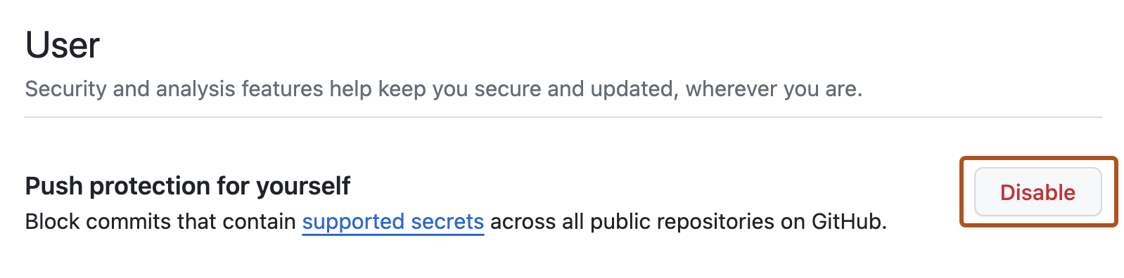 Captura de tela da seção "Usuário" da página de configurações "Segurança e análise de código". Um botão, rotulado "Desabilitar", está contornado em laranja-escuro.