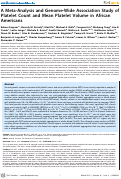 Cover page: A Meta-Analysis and Genome-Wide Association Study of Platelet Count and Mean Platelet Volume in African Americans