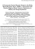 Cover page: A commonly carried genetic variant in the delta opioid receptor gene, OPRD1, is associated with smaller regional brain volumes: Replication in elderly and young populations