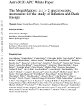 Cover page: Astro2020 APC White Paper: The MegaMapper: a z &gt; 2 spectroscopic instrument for the study of Inflation and Dark Energy