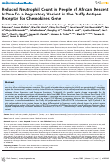 Cover page: Reduced Neutrophil Count in People of African Descent Is Due To a Regulatory Variant in the Duffy Antigen Receptor for Chemokines Gene