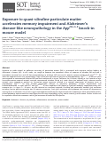 Cover page: Exposure to quasi-ultrafine particulate matter accelerates memory impairment and Alzheimer’s disease-like neuropathology in the AppNL-G-F knock-in mouse model