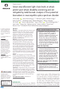 Cover page: Serum neurofilament light chain levels at attack predict post-attack disability worsening and are mitigated by inebilizumab: analysis of four potential biomarkers in neuromyelitis optica spectrum disorder.