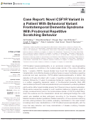 Cover page: Case Report: Novel CSF1R Variant in a Patient With Behavioral Variant Frontotemporal Dementia Syndrome With Prodromal Repetitive Scratching Behavior