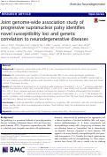 Cover page: Joint genome-wide association study of progressive supranuclear palsy identifies novel susceptibility loci and genetic correlation to neurodegenerative diseases.