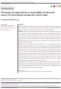 Cover page: The impact of surgical delay on resectability of colorectal cancer: An international prospective cohort study