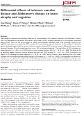 Cover page: Differential effects of ischemic vascular disease and Alzheimer’s disease on brain atrophy and cognition