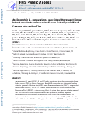 Cover page: Apolipoprotein L1 gene variants associate with prevalent kidney but not prevalent cardiovascular disease in the Systolic Blood Pressure Intervention Trial