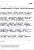 Cover page: International controlled study of revascularization and outcomes following COVID‐positive mechanical thrombectomy