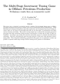 Cover page: The Multi-Stage Investment Timing Game in Offshore Petroleum Production: Preliminary results from an econometric model