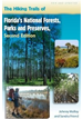 The Hiking Trails of Floridas National Forests Parks Preserves book cover