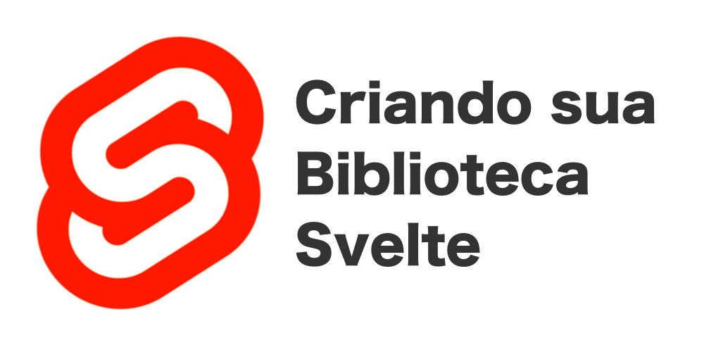 Criando uma biblioteca Svelte