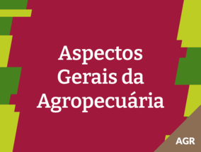 Aspectos Gerais da Agropecuária