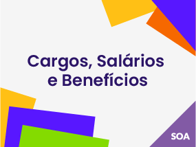 Cargos, salários e benefícios