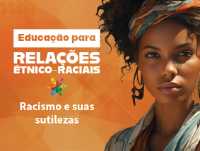 Racismo e suas sutilezas