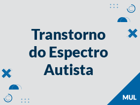 Transtorno do Espectro Autista