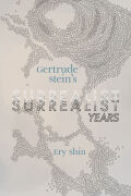 Gertrude Stein's Surrealist Years cover