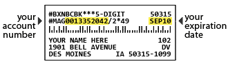 Your account number and expiration date can be found on your magazine label.