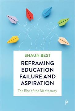 Reframing Education Failure and Aspiration