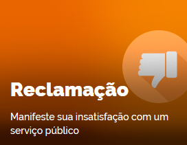 Reclamação - Manifeste sua insatisfação com um serviço público