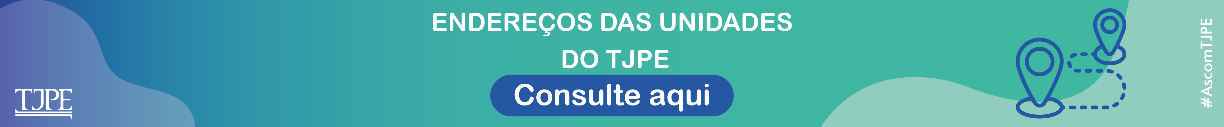 banner em tons de verde com link para endereços do judiciário