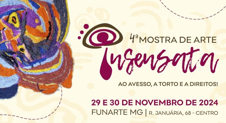 PBH promove a 4ª edição da Mostra de Arte Insensata