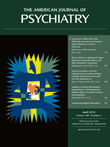 Go to American Journal of Psychiatry 