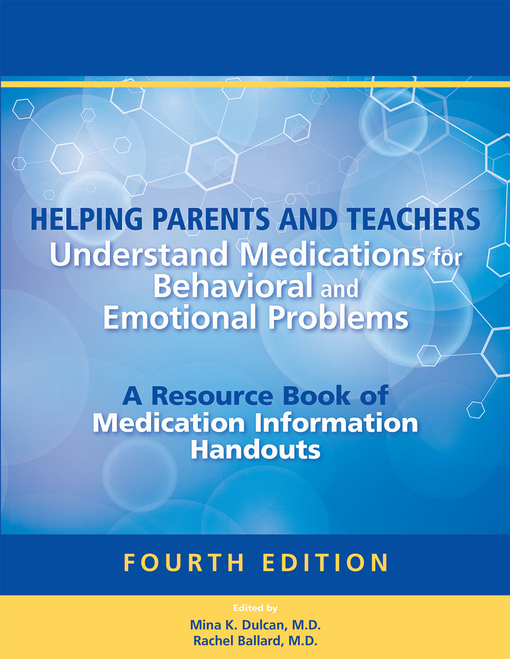 Go to Helping Parents and Teachers Understand Medications for Behavioral and Emotional Problems