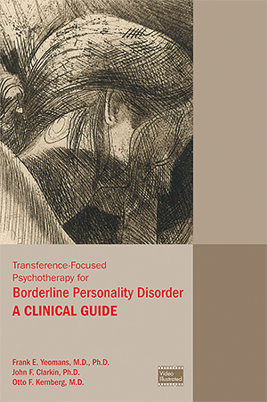 Go to Transference-Focused Psychotherapy for Borderline Personality                 Disorder