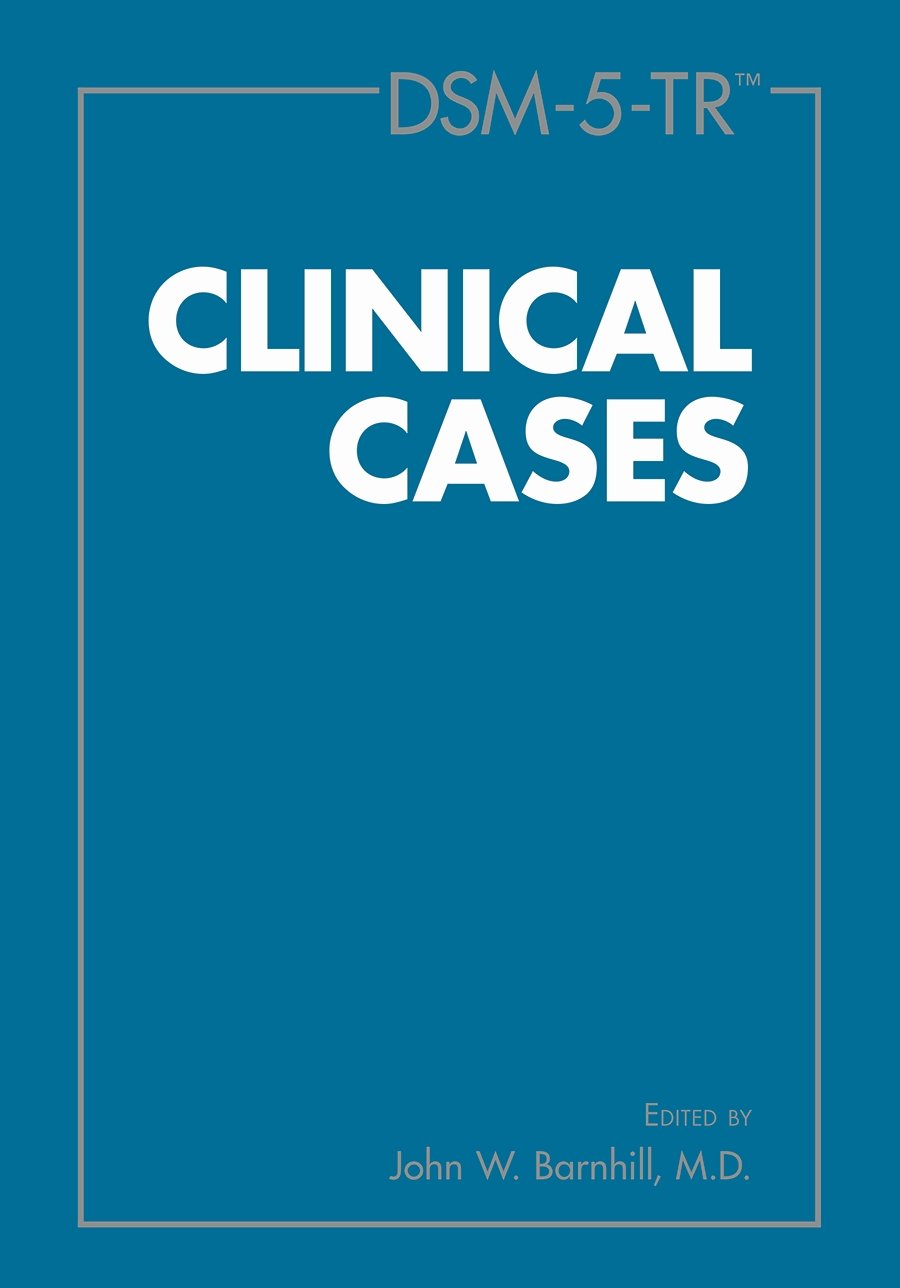 Go to DSM-5-TR® Clinical Cases