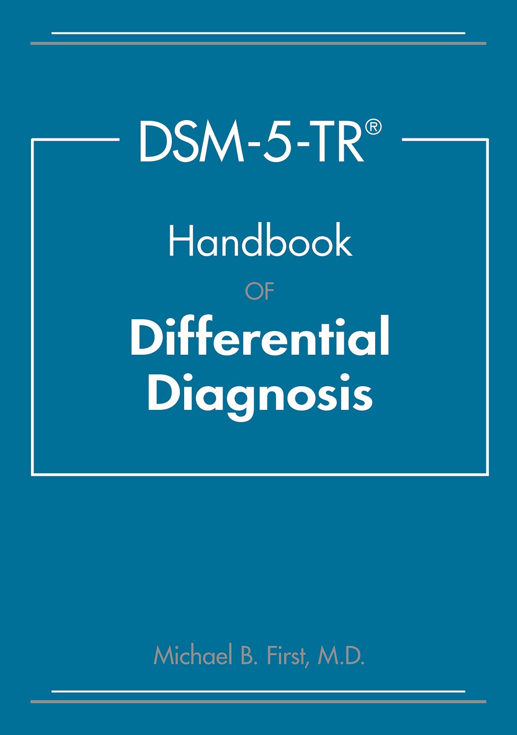 Go to DSM-5-TR® Handbook of Differential Diagnosis