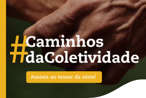 Caminhos da coletividade 