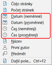 Snímek obrazovky nabídky, která obsahuje pevné a proměnné varianty polí Datum a Čas.