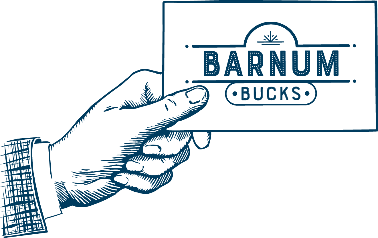 "Barnum Bucks" - Marketing Slice