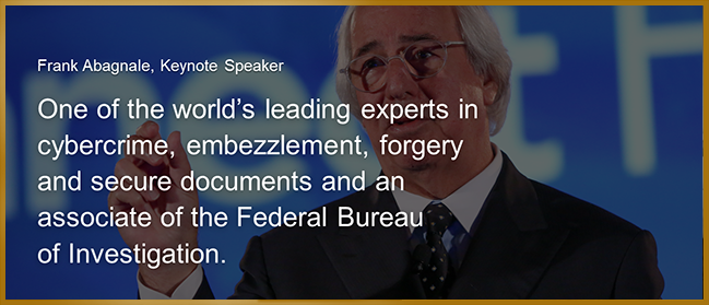 Frank Abagnale, One of the word's leading experts in cybercrime, embesslement, forgery and secure documents and an associate of the FBI