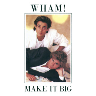 Wham! - Make It Big album cover